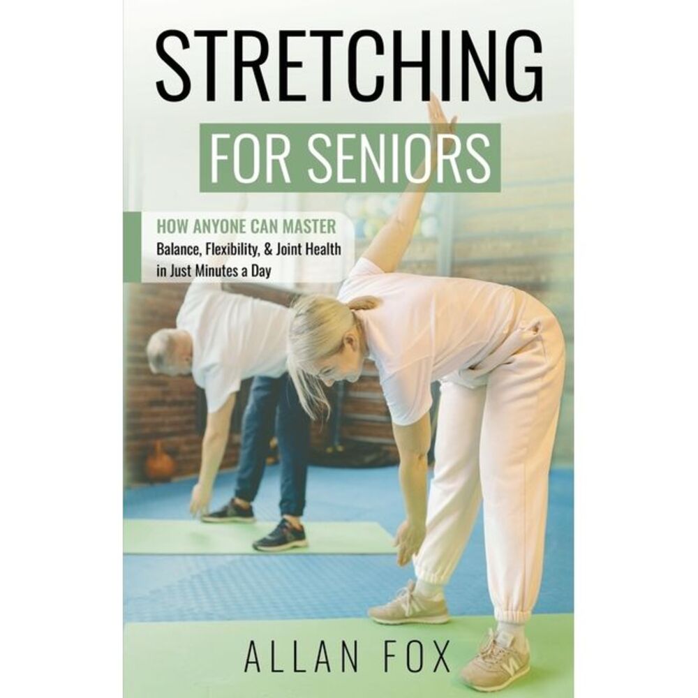 Stretching for Seniors -- Fox